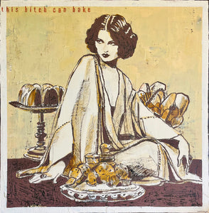 This Bitch Can Bake Print