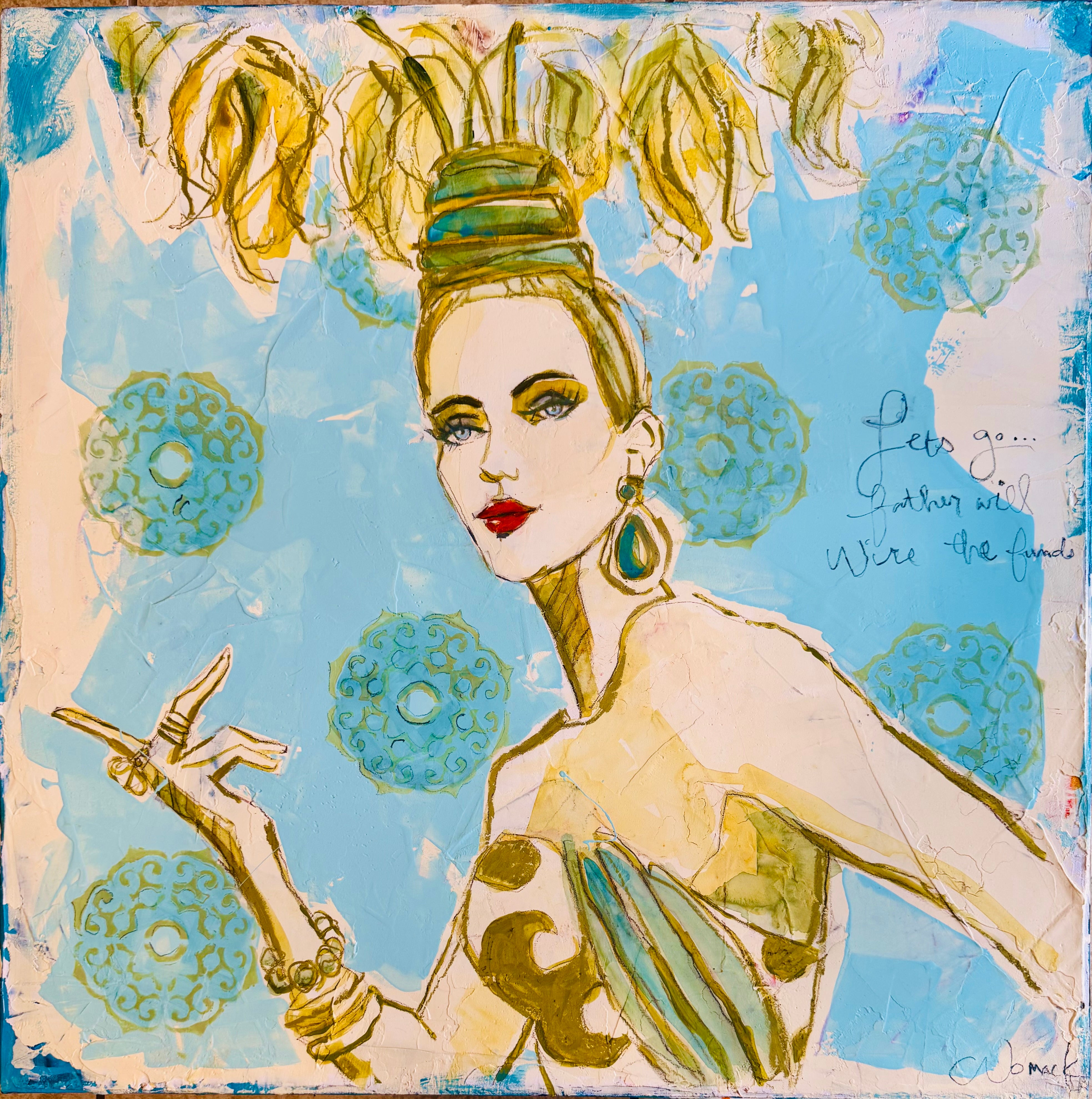 Let’s Go, Father Will Wire the Funds Original Painting