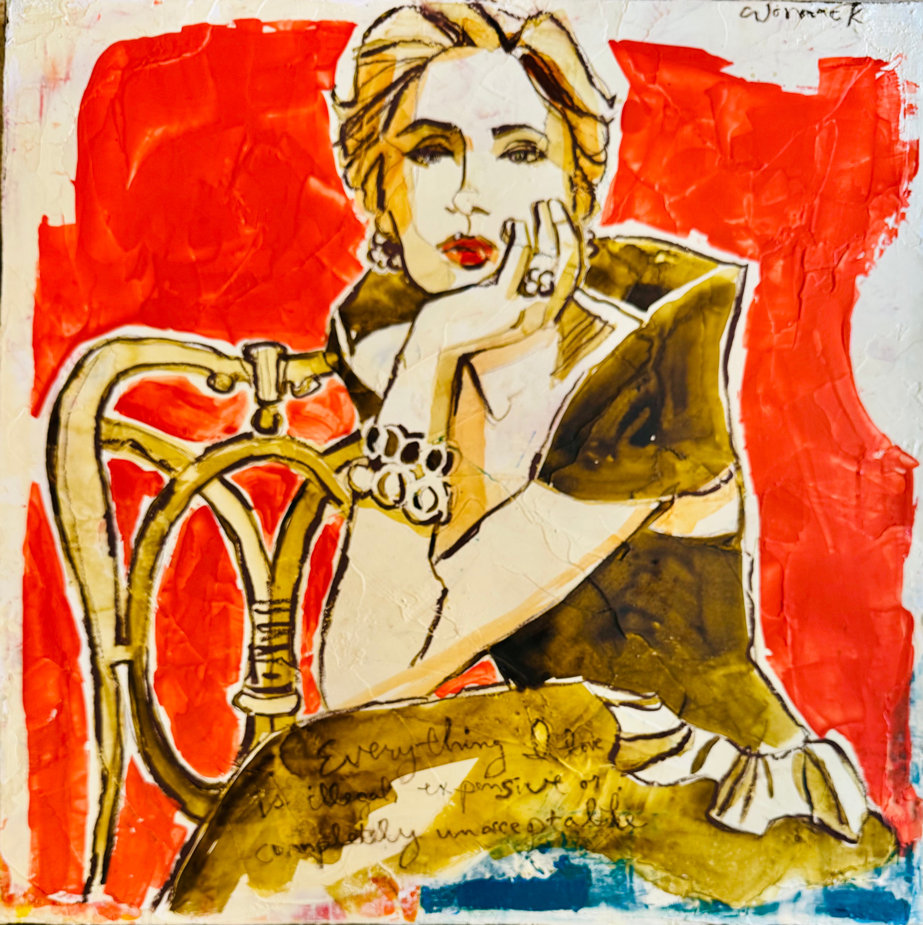 Everything I Love is Illegal, Expensive or Completely Unacceptable Original Painting