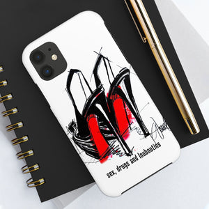 Sex, Drugs & Louboutins (Case Mate Tough Phone Case)