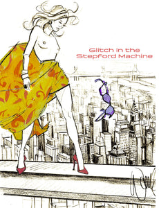 Glitch in the Stepford Machine
