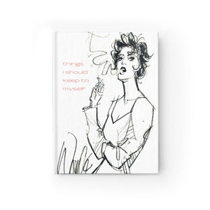 Things I should keep to myself (Journal - Ruled Line)