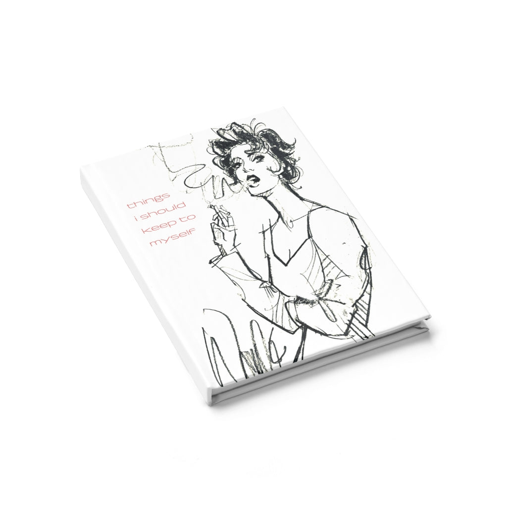 Things I should keep to myself (Journal - Ruled Line)