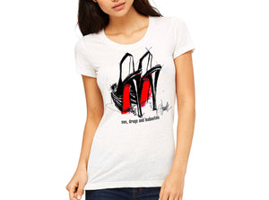 Sex, Drugs and Louboutins Fitted Tee