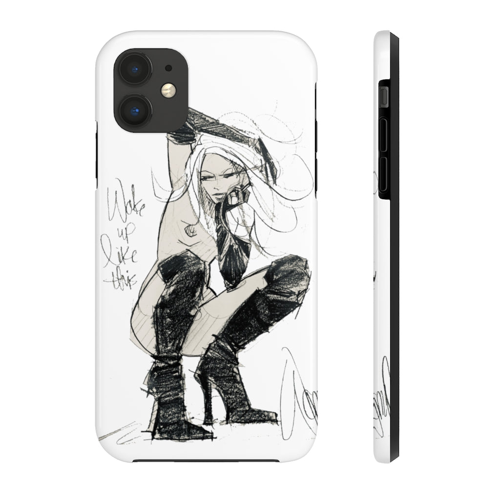 Woke Up Like This (Case Mate Tough Phone Case)