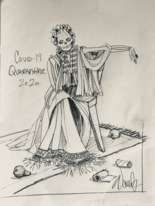Quarantine 2020 Original Sketch