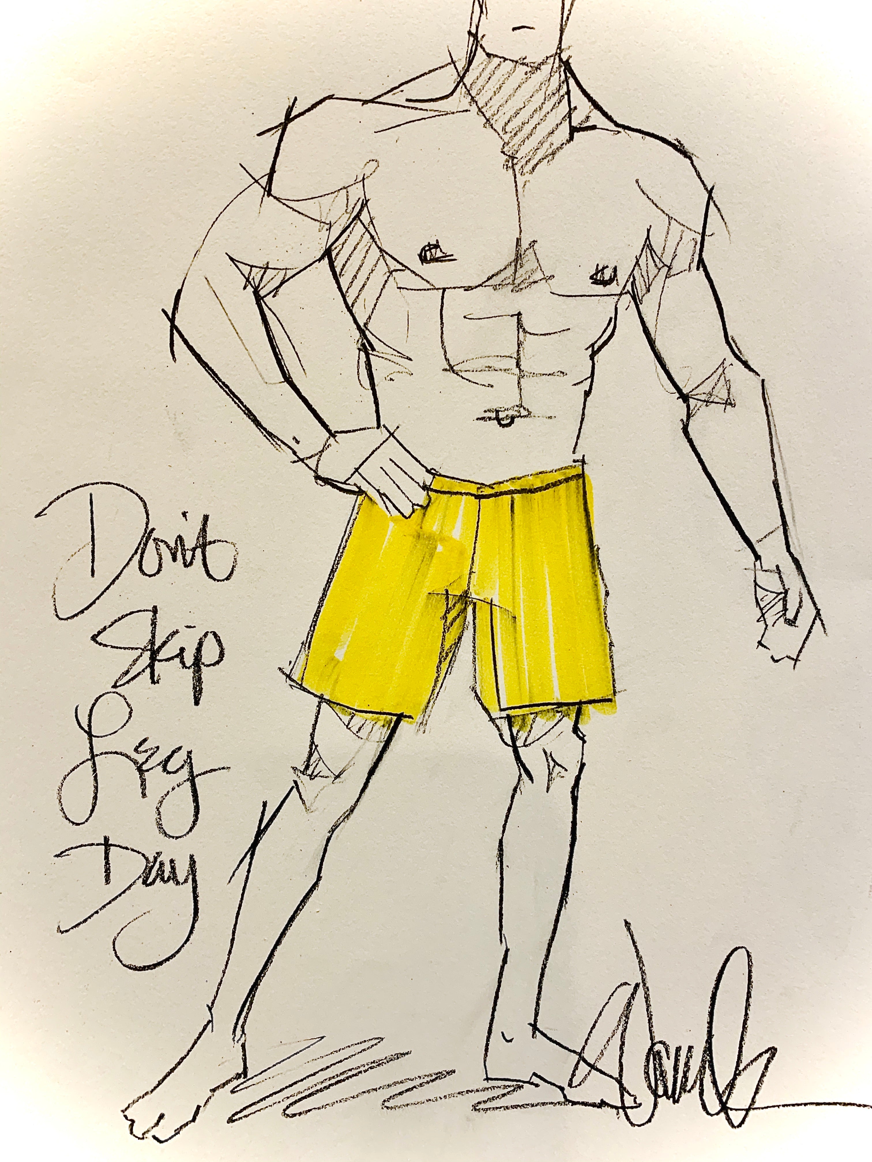 Dont skip leg day Original Sketch