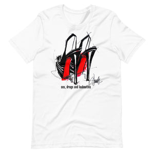 Sex, Drugs & Louboutins Tee